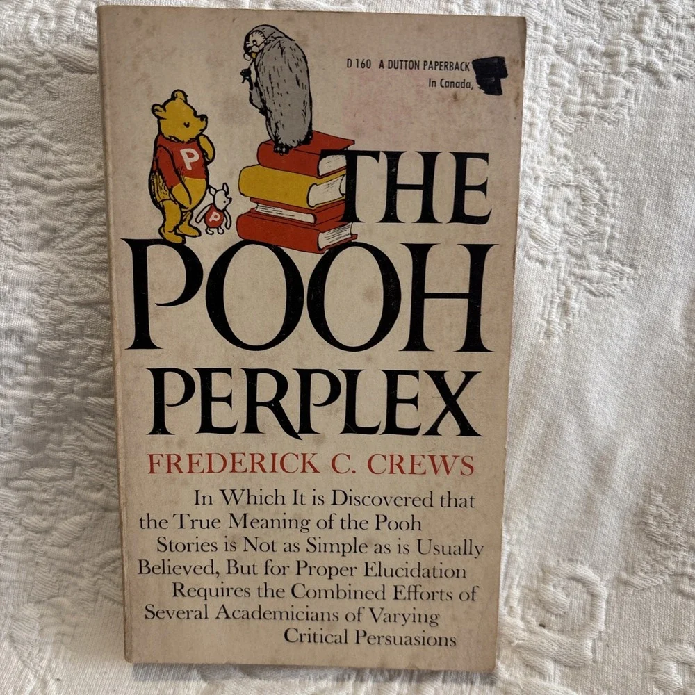 The Pooh Perplex by Frederick Crews Vintage 1963 Winnie The Pooh Philosophy